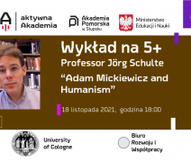 Wykład na 5+ „Adam Mickiewicz a humanizm”